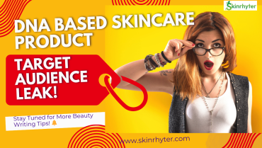 The Complete Guide to Finding Your DNA-Based Skin Care Target Audience: Revealing the Secrets to Personalized Beauty Success