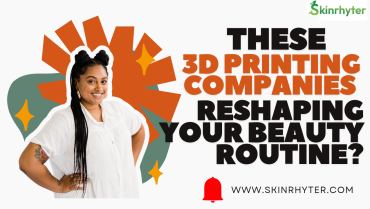 Curious about How 3D Printing is reshaping your Beauty Routine? 